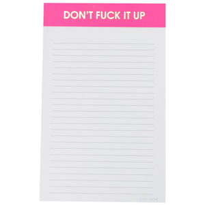 Don't Fuck it Up Notepad