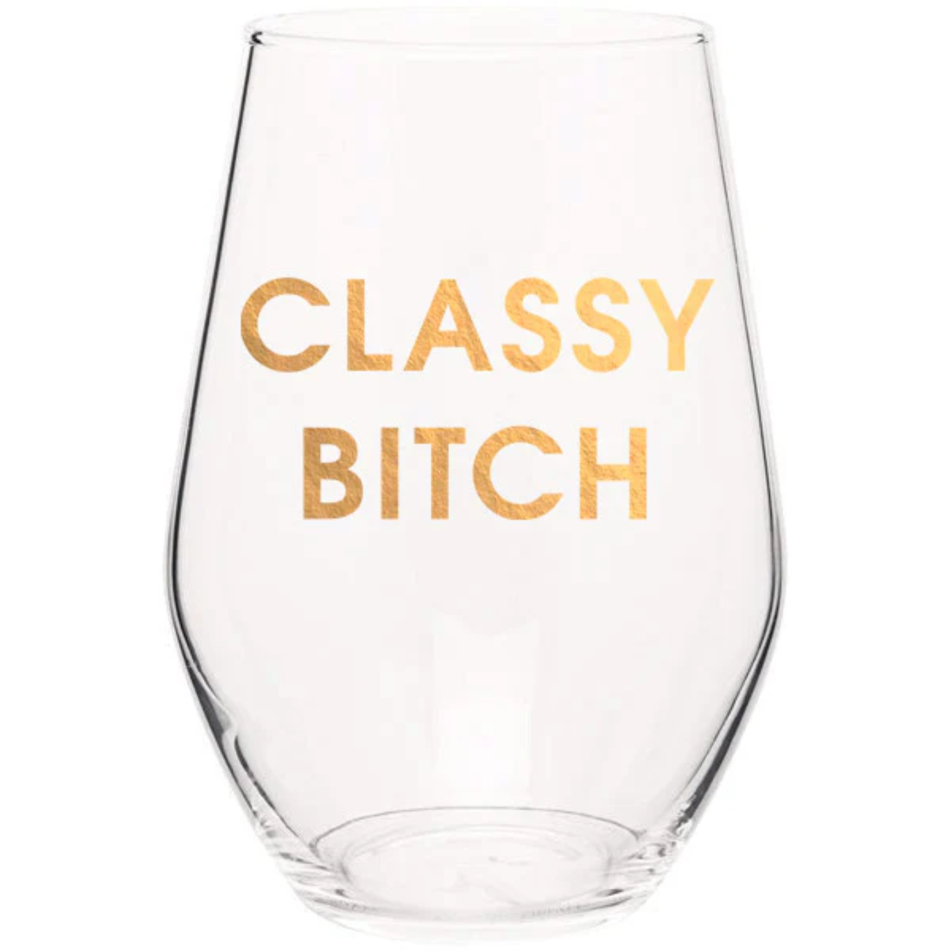 Classy Bitch - Gold Foil Stemless Wine Glass