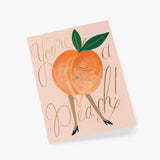 You're a Peach Greeting Card