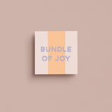 Bundle of Joy Mini Card