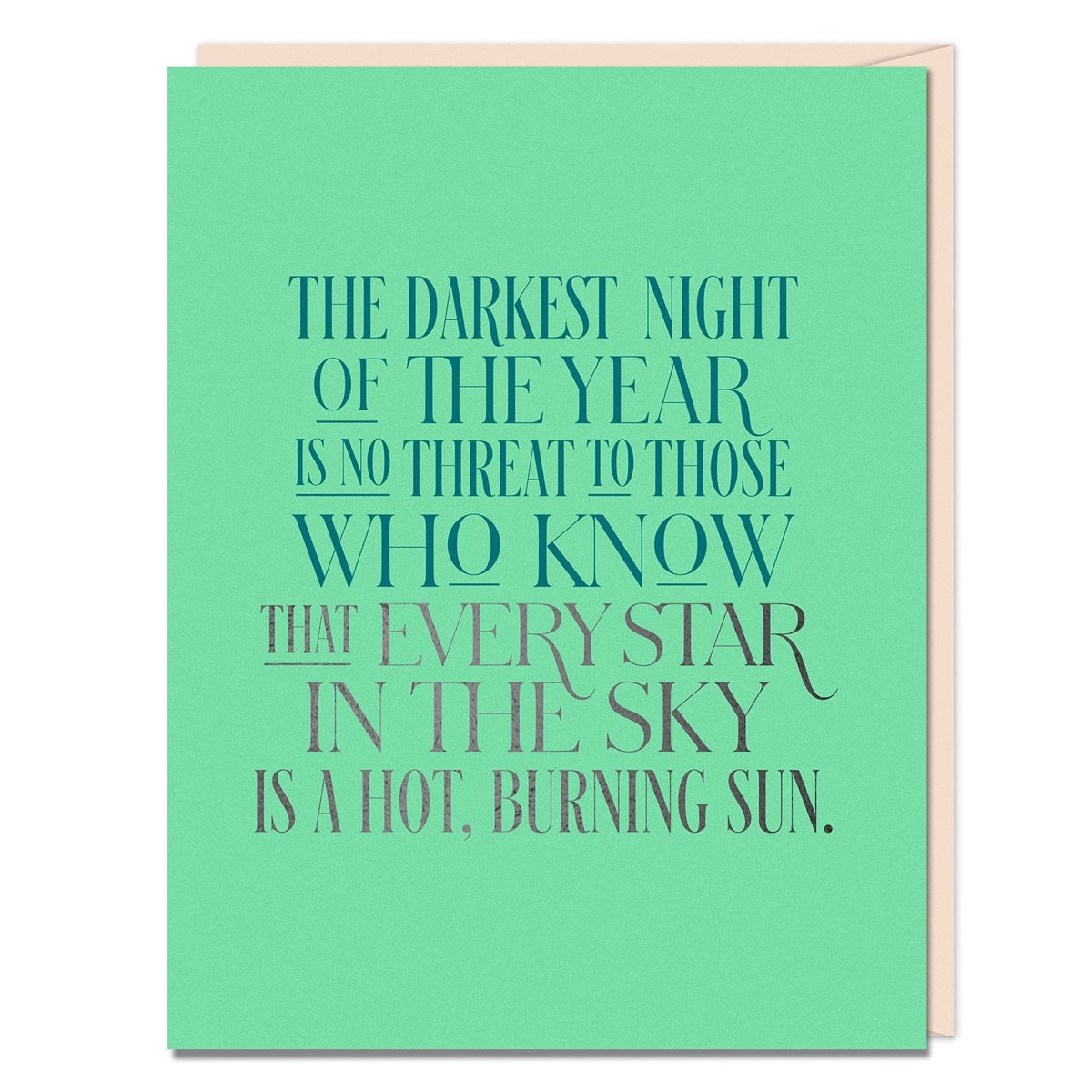 The Darkest Night Encouragement Card