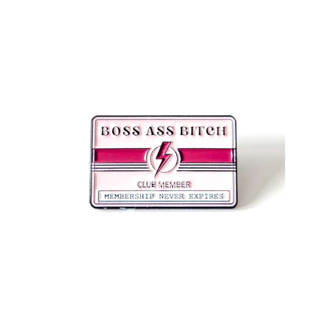 Boss Ass Bitch Enamel Pin