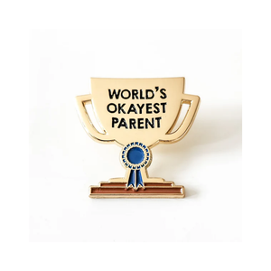 World's Okayest Parent Enamel Pin