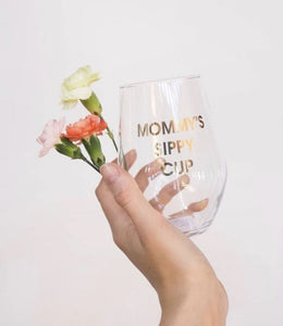 MOMMY'S SIPPY CUP - Gold Foil Stemless Wine Glass